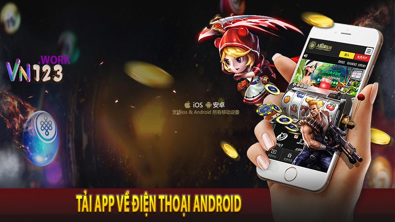 Chia sẻ các bước tải app VN123 siêu dễ về điện thoại Android